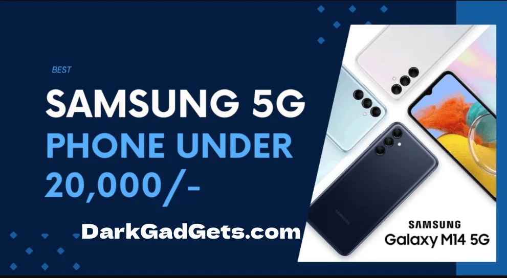 Best Samsung 5G Phones under 20000