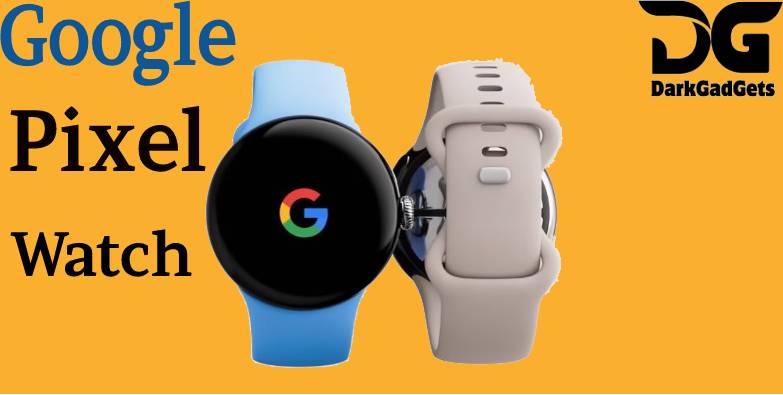 Google Pixel Watch New