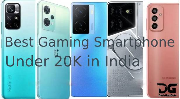 Best Gaming Smartphone Under 20K in India