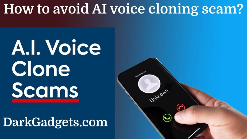 AI scams & voice cloning: How to identify them