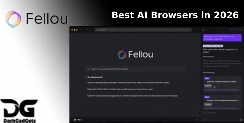 Fellou: Best AI Browsers in 2026, Top 10 AI Browsers for Productivity, Research, and Daily Use