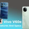 Vivo V60e Features And Specification